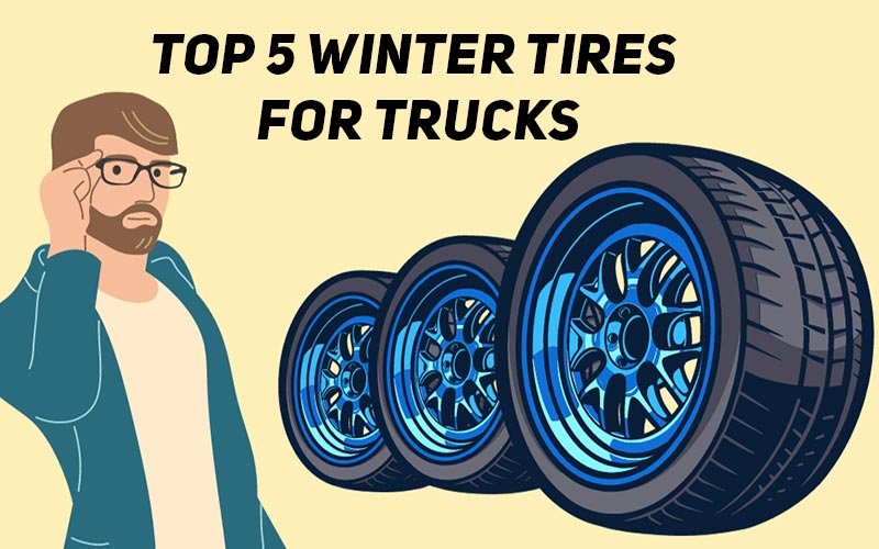 Top 5 Winter Tires For Trucks